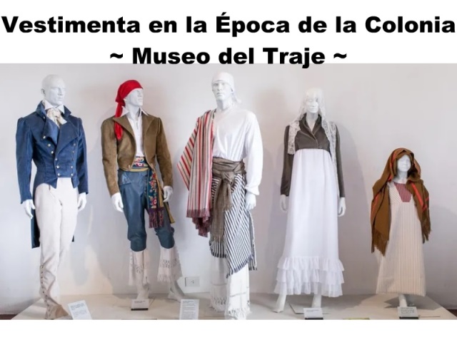 Vida cotidiana en 1810 ~ Vestimenta o trajes típicos (NO disfraces) –  Agenda Escolar